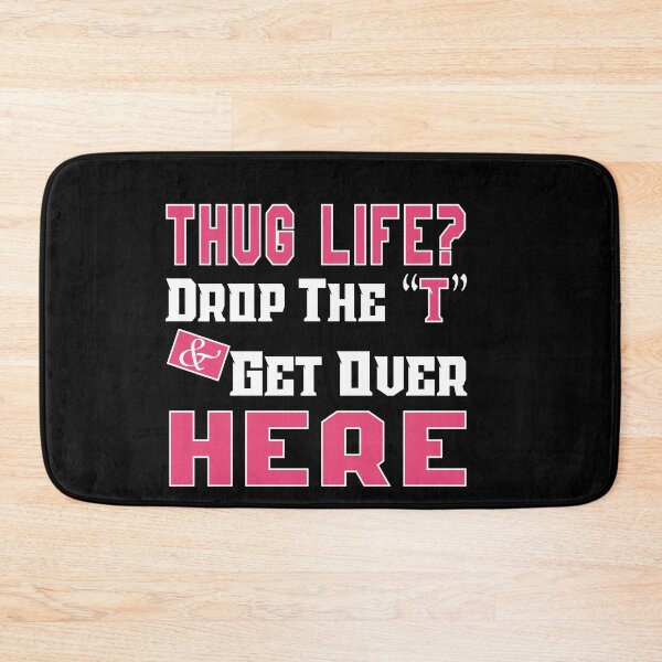 Item preview, Thug Life? Drop the “T” and Get Over Here: Funny Young Thug Relationship Gift Idea. designed and sold by cutitoutsir.