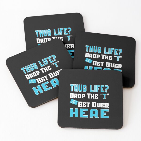 Item preview, Thug Life? Drop the “T” and Get Over Here: Funny Young Thug Relationship Gift Idea. designed and sold by cutitoutsir.