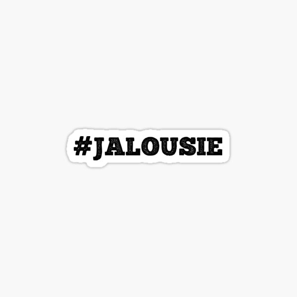 Stickers Sur Le Theme Jalousie Redbubble