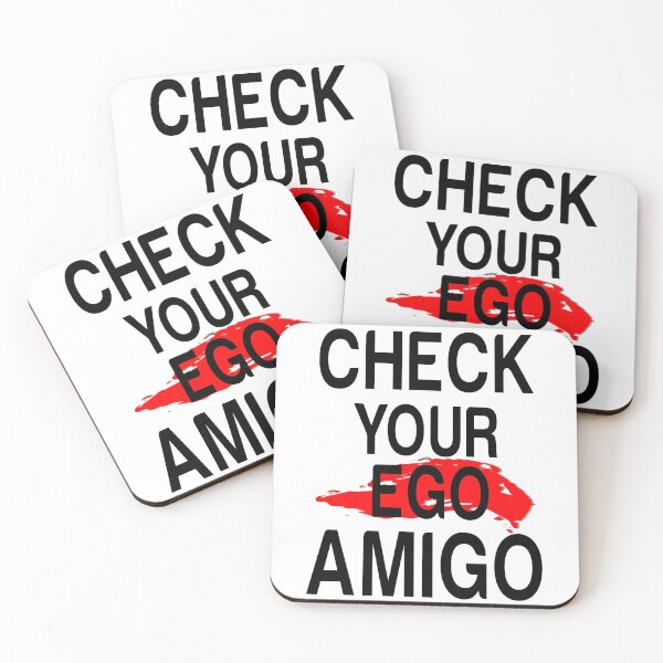 Item preview, Check Your Ego Amigo designed and sold by kouddad.