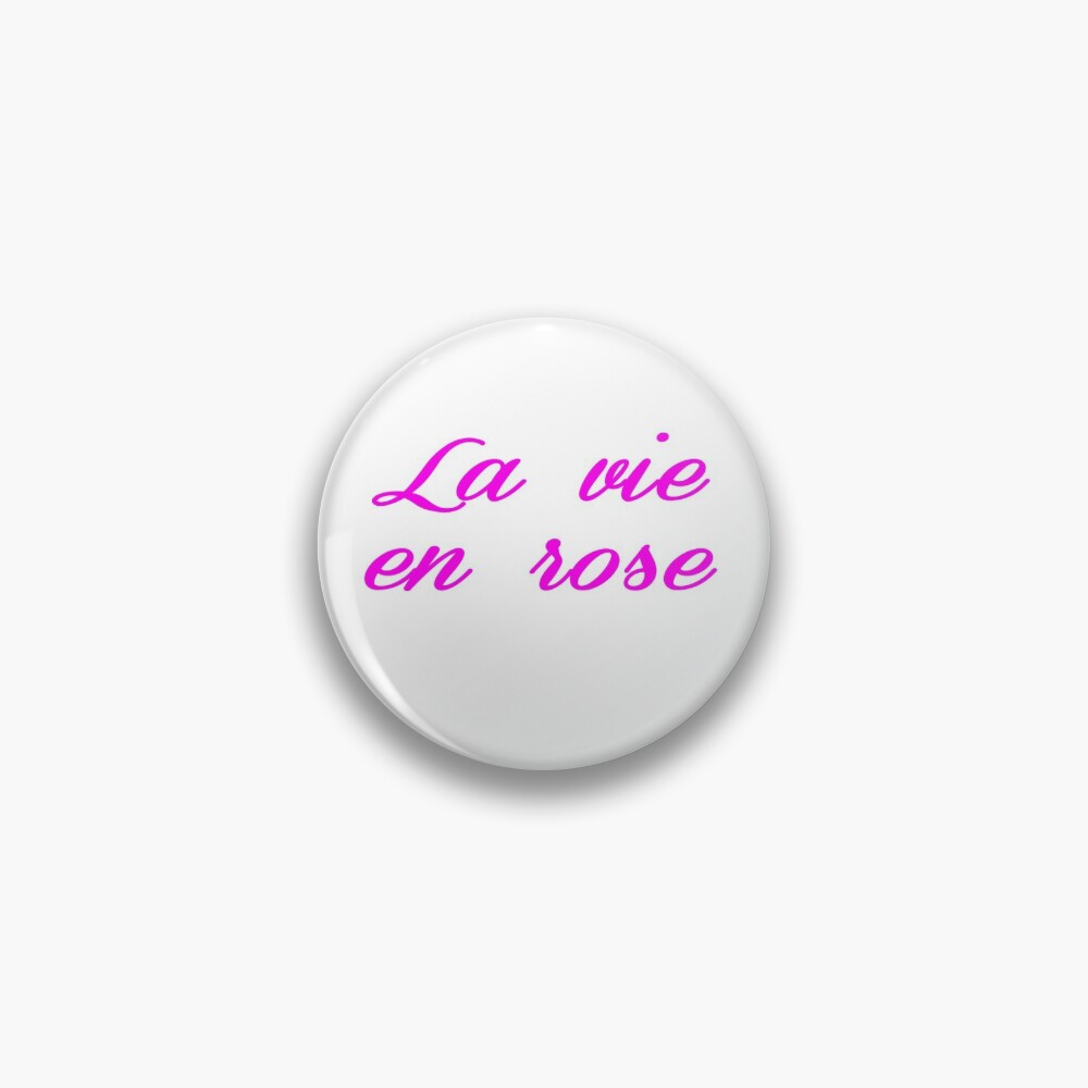 Pin on la vie en rose