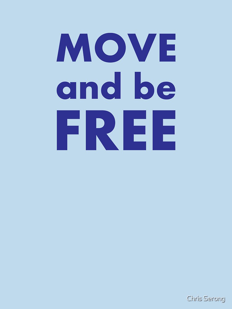 Thumbnail 7 of 7, Essential T-Shirt, Move and be Free designed and sold by ChrisSerong.