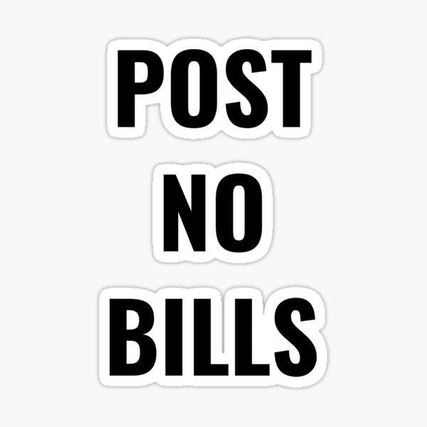 Item preview, Post No Bills designed and sold by Worldviews.