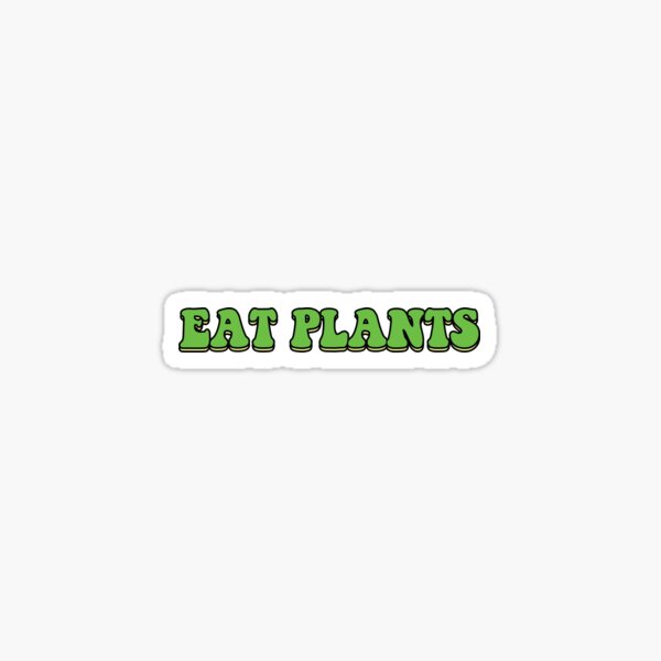 Item preview, "EAT PLANTS" designed and sold by ercoco24.