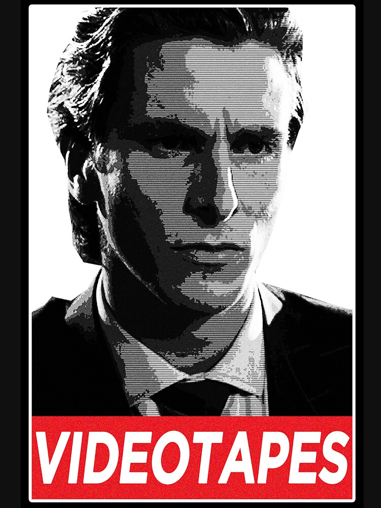 "American Psycho I have to return some videotapes" Tshirt for Sale