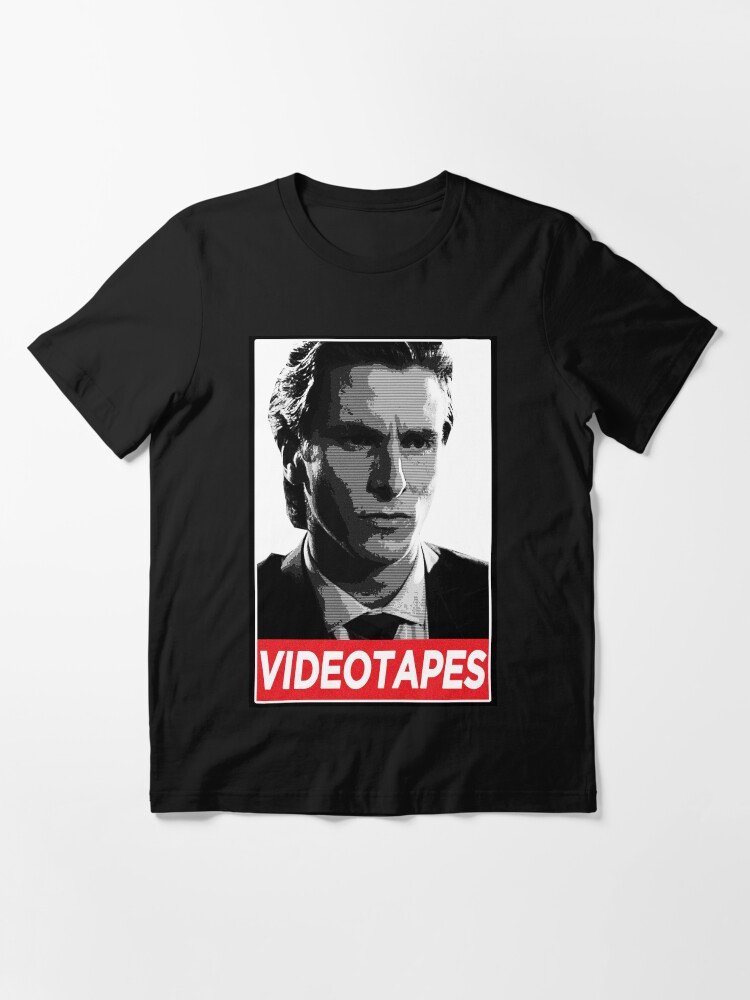 "American Psycho I have to return some videotapes" Tshirt for Sale