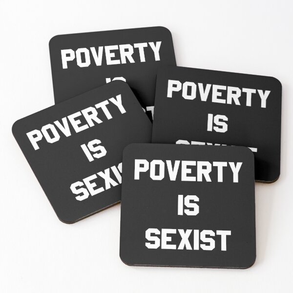 Item preview, Poverty Is Sexist designed and sold by flippinsg.