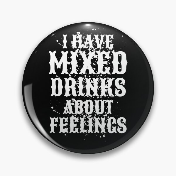 Item preview, Mixed Drinks About Feelings designed and sold by RIVEofficial.