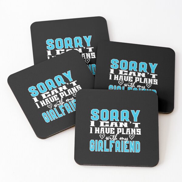 Item preview, Sorry I Can’t I Have Plans With My Girlfriend: Funny Couple Quotes Gift Idea. designed and sold by cutitoutsir.