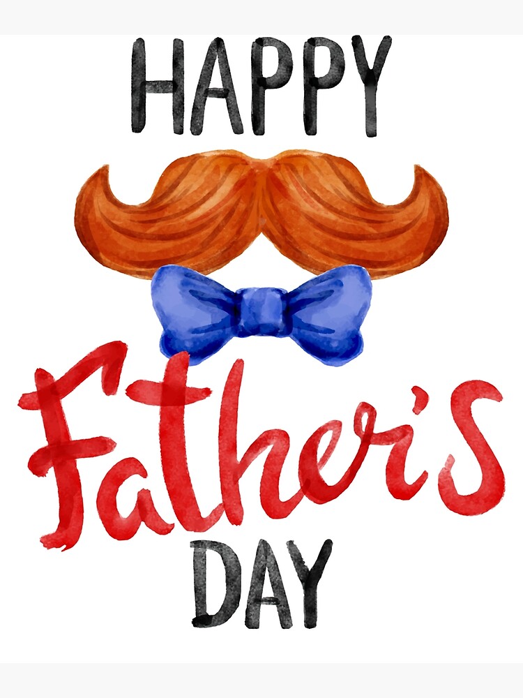 Happy Father's Day - Hat and Moustache Poster for Sale by