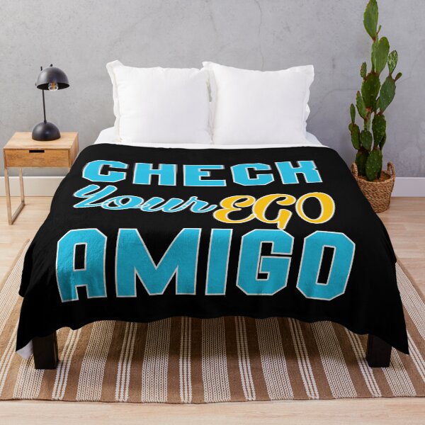 Item preview, Check Your Ego Amigo: Funny Joke Quotes Gift Idea. designed and sold by cutitoutsir.