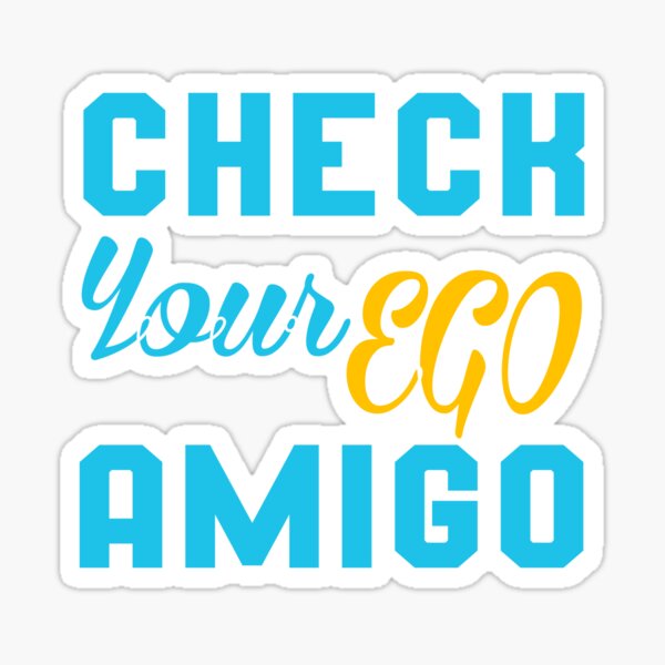 Friends gift design with Less egos more amigos quote