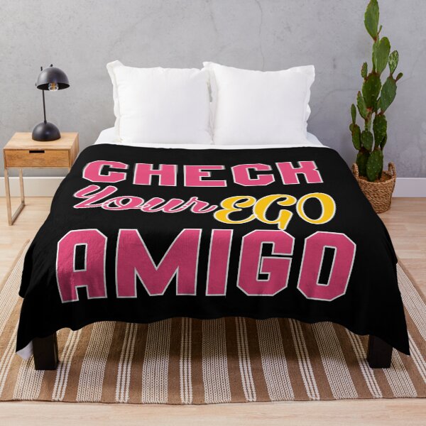 Item preview, Check Your Ego Amigo: Funny Joke Quotes Gift Idea. designed and sold by cutitoutsir.