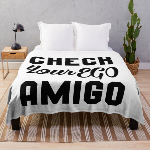 Item preview, Check Your Ego Amigo: Funny Joke Quotes Gift Idea. designed and sold by cutitoutsir.