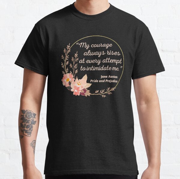 ¡perfecto para cualquiera que ama a Elizabeth Bennet!
"Mi coraje siempre aumenta en cada intento de intimidarme". Cita de Jane Austen del libro Orgullo y prejuicio.
¿Dónde está nuestro señor Darcy? ¡Acentúa tu estilo y espacio con este arte inspirador! Camiseta clásica