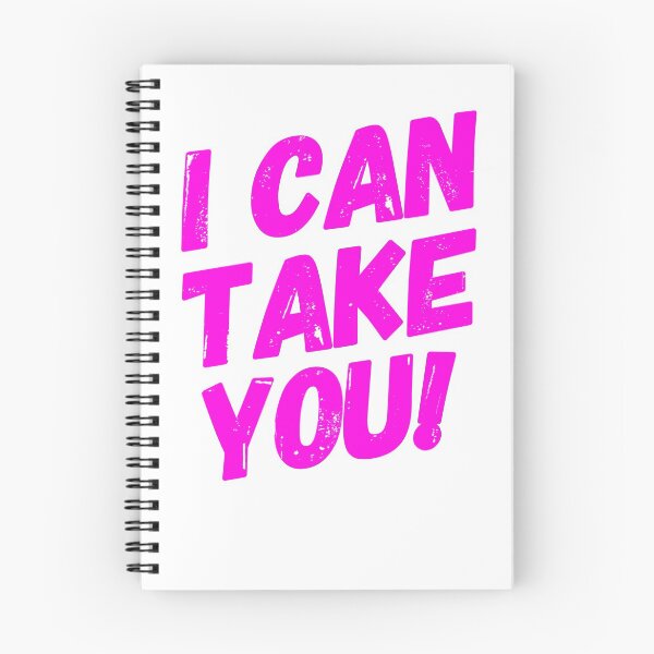 Item preview, I Can Take You! designed and sold by OfferHeat.