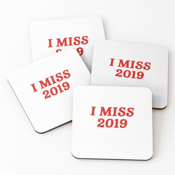 Item preview, I MISS 2019 designed and sold by cwalter.