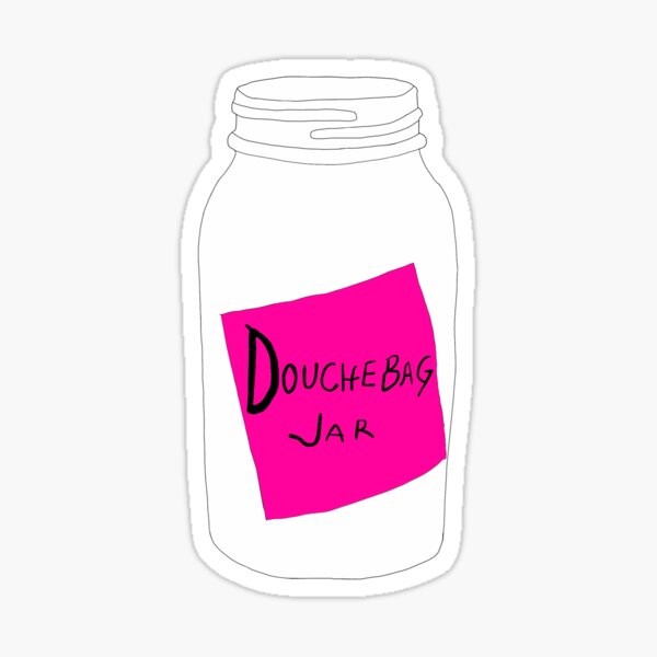 "Schmidt's Douchebag Jar" Sticker by Danielle18 Redbubble