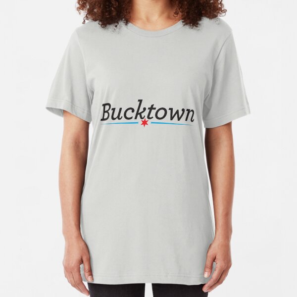 Bucktown Neighborhood Tee Slim Fit T-Shirt