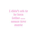 I Didn T Ask To Be Born Latina Nomas Tuve Suerte Poster By Danielledoodles Redbubble