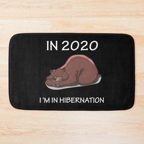 Item preview, year 2020 i 'm in hibernation designed and sold by scriptscode.