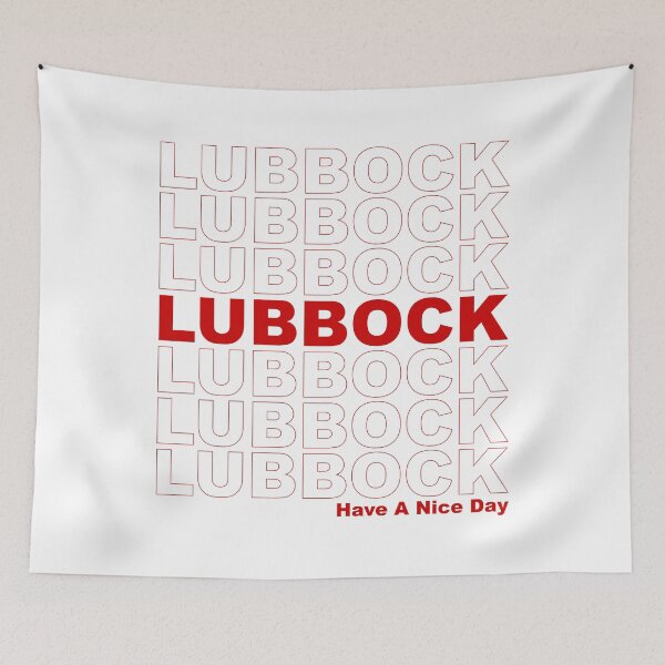 Item preview, Lubbock Have A Nice Day designed and sold by CollegeThings.