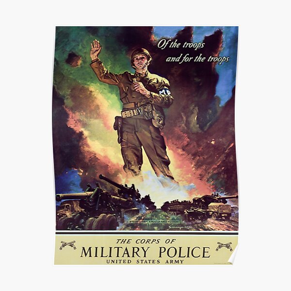 The Corps Of Military Police - WW2 Recruiting - 1942 Poster