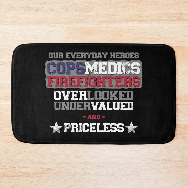 Item preview, Priceless Heroes Cops Medics Firefighter designed and sold by mcshirtface.