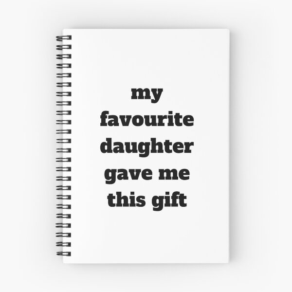 Item preview, My Favourite Daughter Gave Me This Gift : Funny Gifts For Parents designed and sold by SalaheddineB.