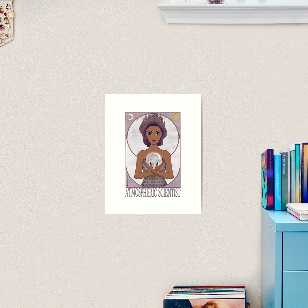 Atmospheric Scientist (SciArt Nouveau) Art Print
