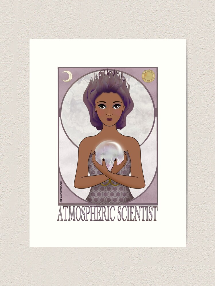 Alternate view of Atmospheric Scientist (SciArt Nouveau) Art Print
