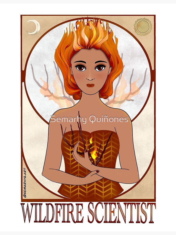 Wildfire Scientist (SciArt Nouveau) by semarhy