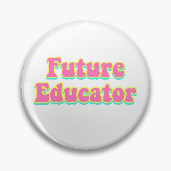 Item preview, Future Educator designed and sold by Alyssa McRoberts.