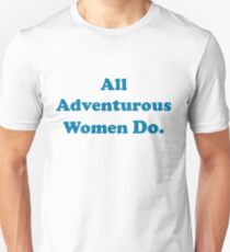 All Adventurous Women Do. Slim Fit T-Shirt