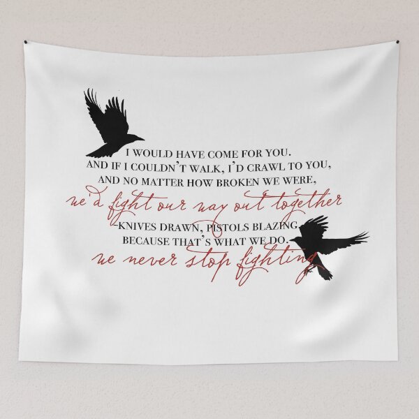 Item preview, i would have come for you crows designed and sold by lovely-lyrics.