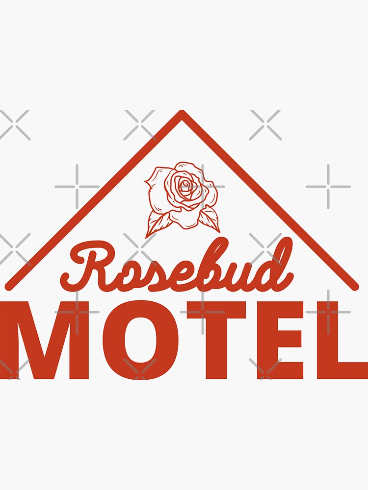 "Rosebud Motel " Sticker for Sale by KylieBeth Redbubble