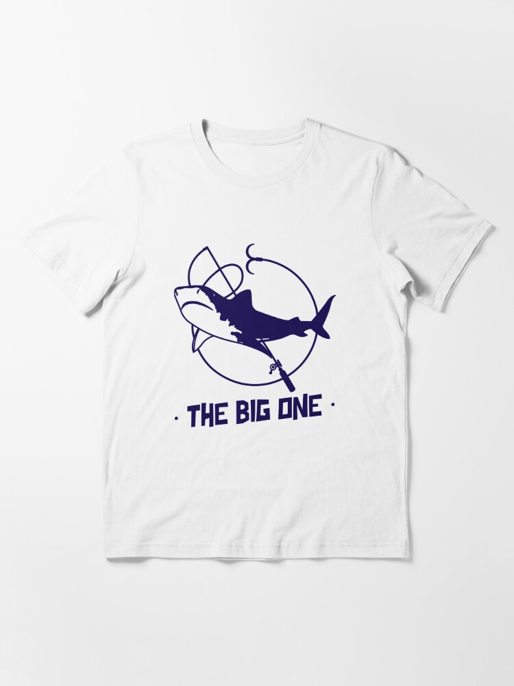 The Big One / Fishing Design / Fishing Lover / Fisherman gift | Essential  T-Shirt