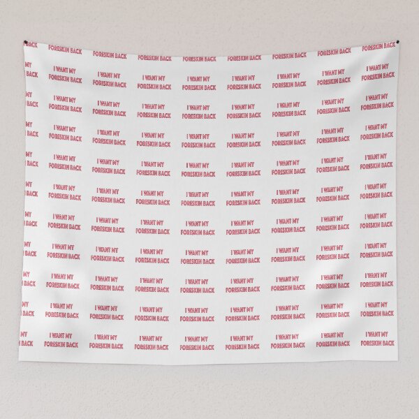 Item preview, I Want my Foreskin Back  designed and sold by mollzfahdays.