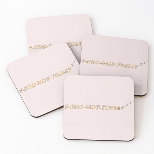 Item preview, 1-800-NOT-TODAY designed and sold by brookedykes.