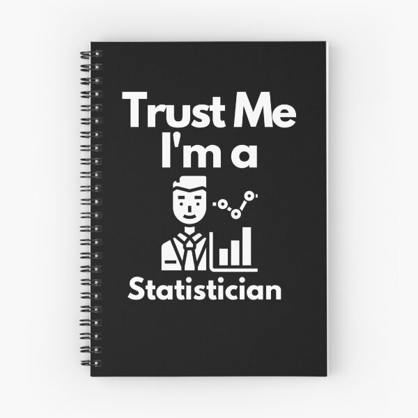 Item preview, Trust Me I'm A Statistician Funny designed and sold by ZeLittleFamily.