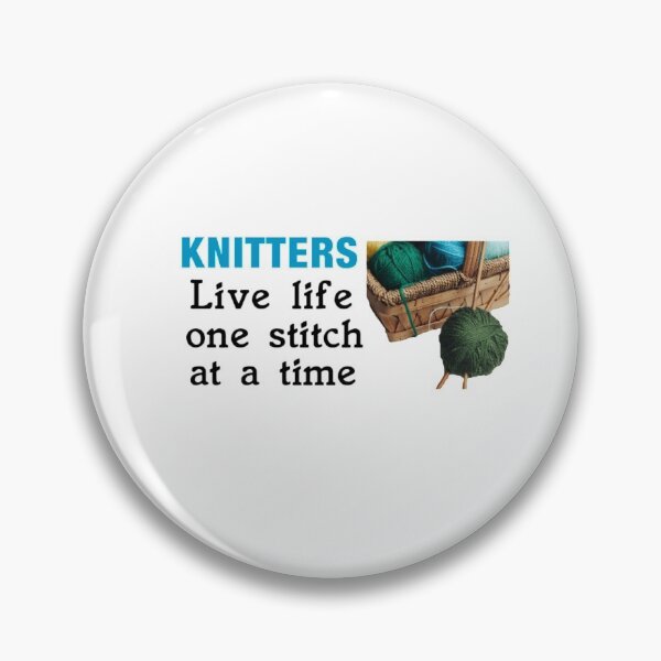 Item preview, KNITTERS Live Life One Stitch at a Time designed and sold by seize39.