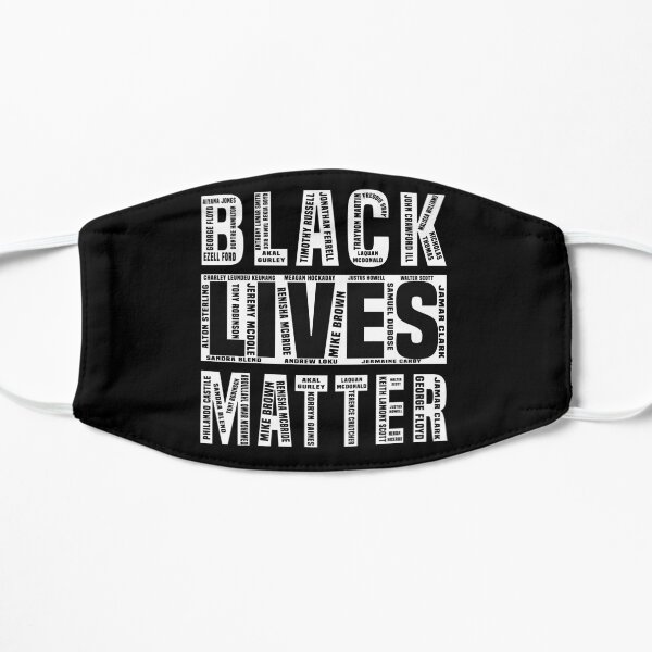 Black Lives Matters With All the Names of the Victims Flat Mask
