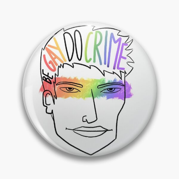 Item preview, Be Gay, Do Crime designed and sold by devynrain.