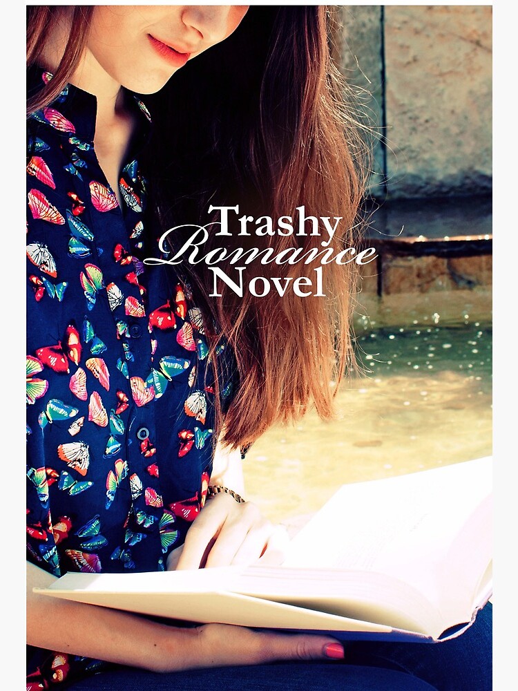 trashy romance