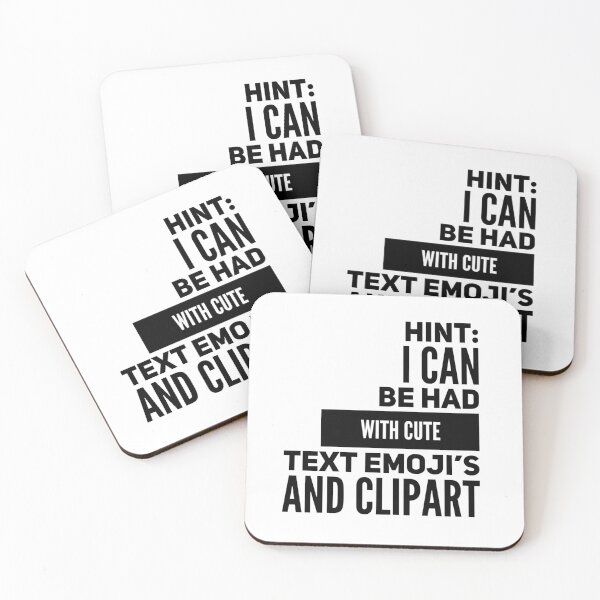 Item preview, Hint: I Can Be Had With Cute Text Emoji's And Clipart designed and sold by OfferHeat.