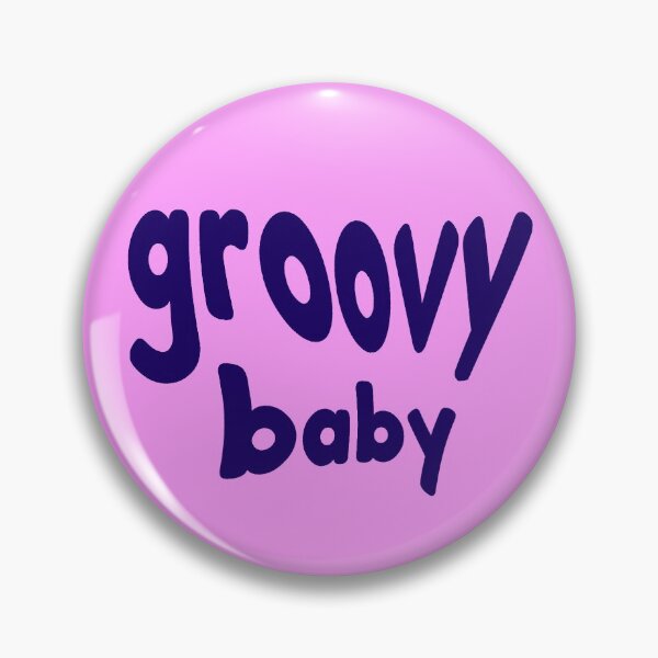 Item preview, Groovy baby, yeah designed and sold by Dang-Hippie.