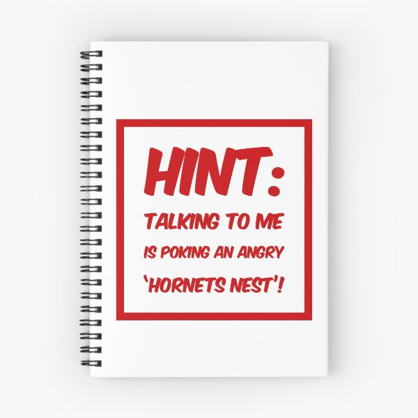 Item preview, Hint: Talking To Me Is Poking An Angry 'Hornets Nest'! designed and sold by OfferHeat.