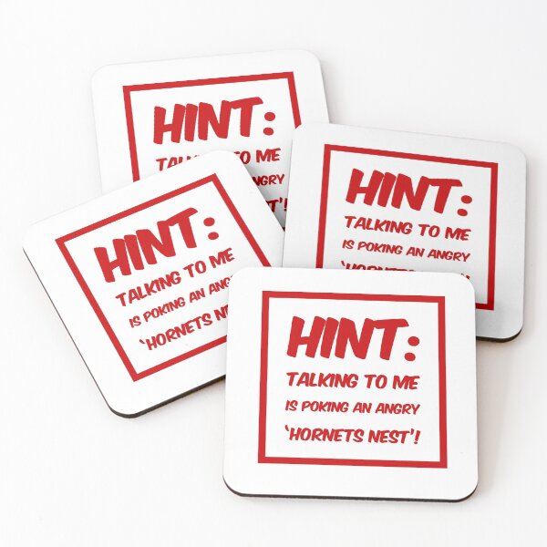Item preview, Hint: Talking To Me Is Poking An Angry 'Hornets Nest'! designed and sold by OfferHeat.