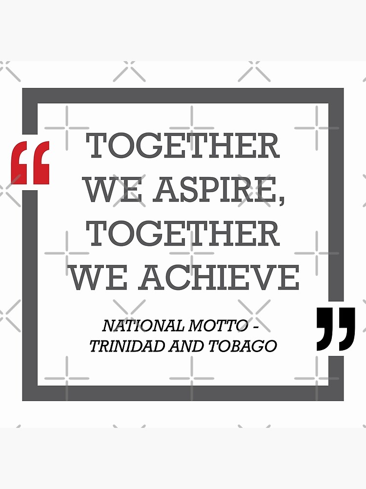 trinidad-and-tobago-national-motto-poster-for-sale-by-identiti