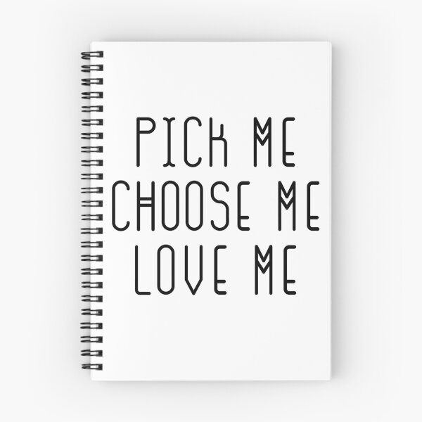 Item preview, Pick Me Choose Me Love Me designed and sold by kindxinn.